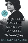 Jacqueline Bouvier Kennedy Onassis - Barbara Leaming - 9781250070258