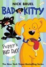 Bad Kitty: Puppy's Big Day (paperback black-and-white edition) - Nick Bruel - 9781250073303
