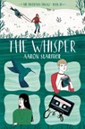 Whisper - Aaron Starmer - 9781250073365