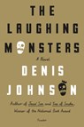Laughing Monsters - Denis Johnson - 9781250074911