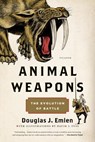 Animal Weapons - Douglas J. Emlen - 9781250075314