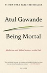Being Mortal - Atul Gawande - 9781250076229