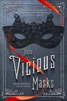 These Vicious Masks - Tarun Shanker ; Kelly Zekas - 9781250078025
