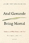 Being Mortal - GAWANDE,  Atul - 9781250081247