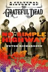 No Simple Highway - Peter Richardson - 9781250082145