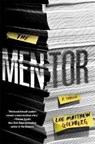 The Mentor - GOLDBERG,  Lee Matthew - 9781250083548