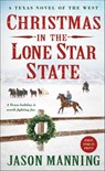 Christmas in the Lone Star State - Jason Manning - 9781250091178