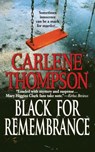 Black for Remembrance - Carlene Thompson - 9781250091871