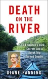 Death on the River - Diane Fanning - 9781250092052