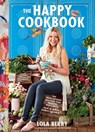 The Happy Cookbook - Lola Berry - 9781250092281