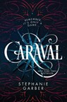 Caraval - Stephanie Garber - 9781250095268