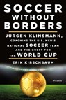 Soccer Without Borders - Erik Kirschbaum - 9781250098337