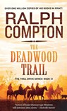 Deadwood Trail - Ralph Compton - 9781250099372