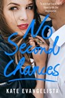 No Second Chances - Kate Evangelista - 9781250100689