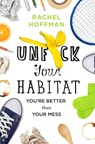 Unf*ck Your Habitat - Rachel Hoffman - 9781250102959