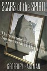 Scars of the Spirit - Geoffrey Hartman - 9781250103611