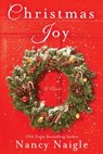 Christmas Joy - Nancy Naigle - 9781250106070