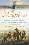 The Mayflower - Rebecca Fraser - 9781250108579