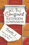W. C. Privy's Original Bathroom Companion, Number 2 - Erin Barrett ; Jack Mingo - 9781250109460