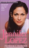 Jennifer Lopez - Patricia J. Duncan - 9781250110312