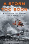 A Storm Too Soon (Young Readers Edition) - Michael J. Tougias - 9781250115379