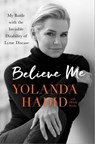 Believe Me - Yolanda Hadid - 9781250121653