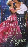 The Right Kind of Rogue - Valerie Bowman - 9781250121714