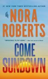 Come Sundown - Nora Roberts - 9781250123091