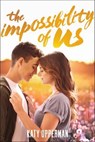 The Impossibility of Us - Katy Upperman - 9781250128003