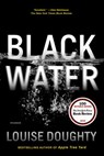 Black Water - Louise Doughty - 9781250141026