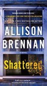 Shattered - BRENNAN,  Allison - 9781250146441