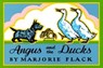 Angus and the Ducks - Marjorie Flack - 9781250146908