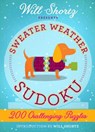 Will Shortz Presents Sweater Weather Sudoku: 200 Challenging Puzzles - Will Shortz - 9781250148049