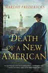 Death of a New American - Mariah Fredericks - 9781250153005