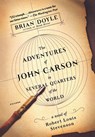 The Adventures of John Carson in Several Quarters of the World - Brian Doyle - 9781250160249