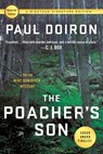 The Poacher's Son: The First Mike Bowditch Mystery - Paul Doiron - 9781250161659