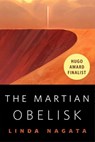 The Martian Obelisk - Linda Nagata - 9781250162403