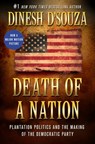 Death of a Nation - Dinesh D'Souza - 9781250163776