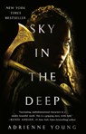 Sky in the Deep - Adrienne Young - 9781250168450