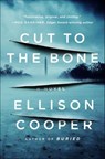 Cut to the Bone - Ellison Cooper - 9781250173911