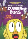 NIGHT OF THE LIVING ZOMBIE BUGS - DAVE COVERLY - 9781250177216