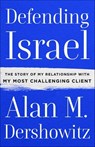 Defending Israel - Alan M. Dershowitz - 9781250179975