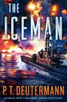 The Iceman - P. T. Deutermann - 9781250181381