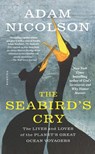 The Seabird's Cry - Adam Nicolson - 9781250181596