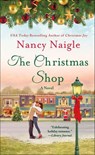 The Christmas Shop - Nancy Naigle - 9781250185181