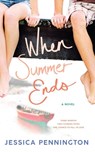 When Summer Ends - Jessica Pennington - 9781250187314