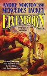 Elvenborn - Andre Norton ; Mercedes Lackey - 9781250189387