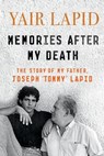 Memories After My Death - Yair Lapid - 9781250190130