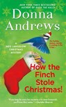 How the Finch Stole Christmas! - ANDREWS,  Donna - 9781250190406