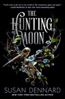The Hunting Moon - Susan Dennard - 9781250194145